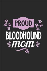 Proud Bloodhound Mom