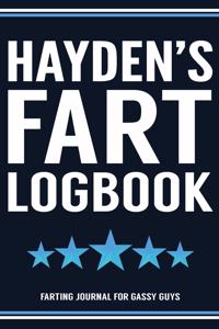 Hayden's Fart Logbook Farting Journal For Gassy Guys