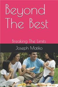 Beyond The Best