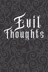 Evil Thoughts