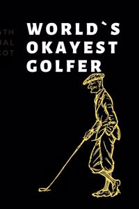 world`s okayest golf GOLF LOG BOOK