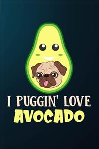 I Puggin Love Avocado