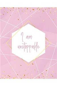 I Am Unstoppable Notebook