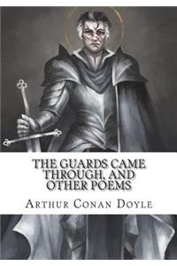 The Guards Came Through, and Other Poems