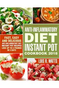 Anti-Inflammatory Diet Instant Pot Cookbook 2018