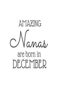 Amazing Nanas Are Born in December