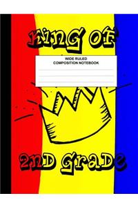 Composition Notebook Wide Ruled, King of 2nd Grade
