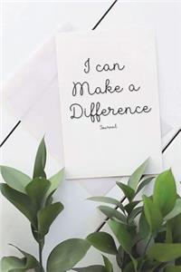 I Can Make A Difference Journal