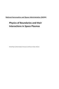 Physics of Boundaries and Their Interactions in Space Plasmas