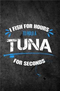 I Fish for Hours to Hold a Tuna for Seconds