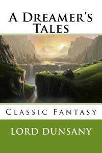 A Dreamer's Tales