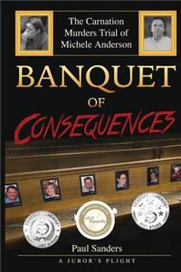 Banquet of Consequences