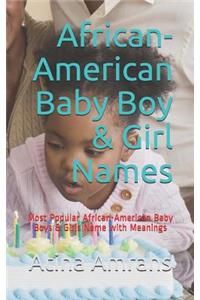 African-American Baby Boy & Girl Names
