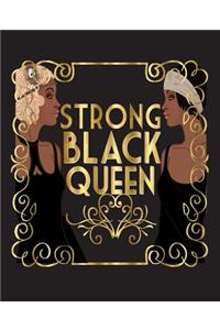 Strong Black Queen: Black Girl Magic Faux Gold Retro African American Half and Half Paper Blank College Ruled Notes Sketch Math Story Writing Prompts 7.5 x 9.25 100pg