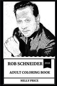 Rob Schneider Adult Coloring Book