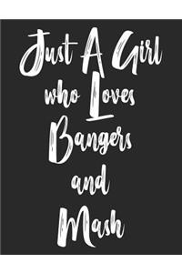Just a Girl Who Loves Bangers and MASH