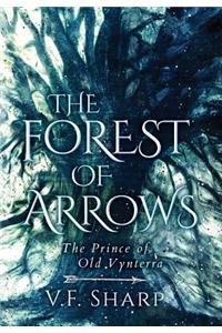 The Forest of Arrows