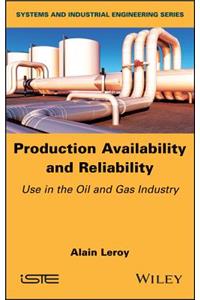 Production Availability and Reliability