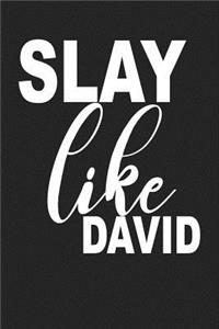 Slay Like David: A 6x9 Inch Matte Softcover Journal Notebook with 120 Blank Lined Pages and an Uplifting Bible Faith Cover Slogan