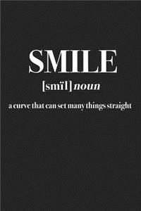 Smile a Curve That Can Set Many Things Straight