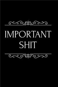 Important Shit