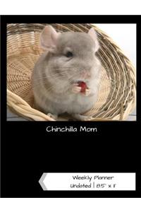 Chinchilla Mom Undated Weekly Planner