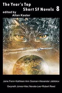 The Year's Top Short SF Novels 8