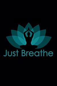Just Breathe