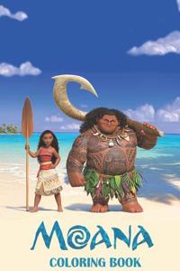 Moana Coloring Book: Coloring Book for Kids and Adults, This Amazing Coloring Book Will Make Your Kids Happier and Give Them Joy