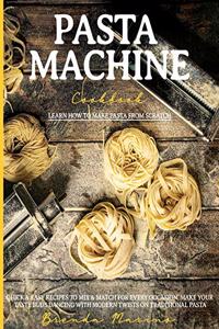 Pasta Machine Cookbook