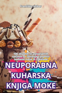 Neuporabna Kuharska Knjiga Moke