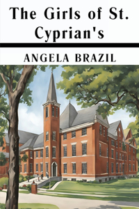 The Girls of St. Cyprian's