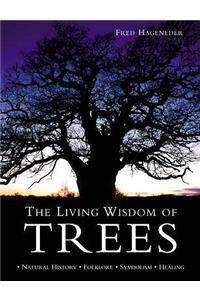 Living Wisdom of Trees