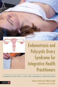 Endometriosis and Pcos for Integrative Health Practitioners