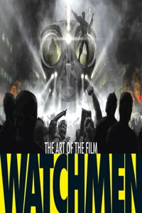 Watchmen The Art of the Film