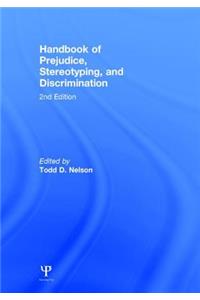 Handbook of Prejudice, Stereotyping, and Discrimination