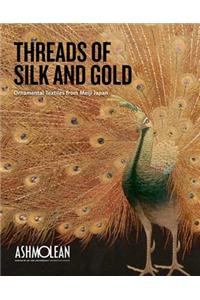 Threads of Silk and Gold