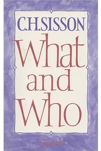 What and Who