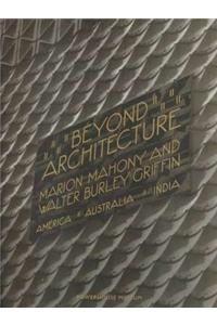 Beyond Architecture