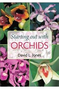 Starting Out with Orchids