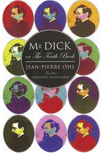 Mr Dick or the Tenth Book