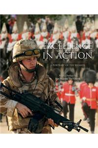 Excellence in Action: Portrait of the Guards: A Portait on the Guards