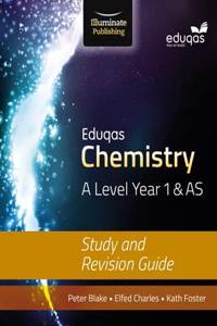 Eduqas Chemistry for A Level Year 1 & AS: Study and Revision Guide