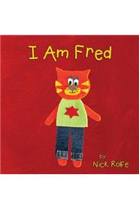 I Am Fred
