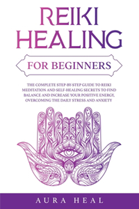 Reiki Healing for Beginners