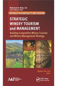 Strategic Winery Tourism and Management