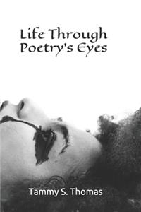 Life Through Poetry's Eyes
