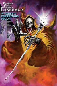 Dungeon Crawl Classics Lankhmar #2: The Fence's Fortuitous Folly (DCC RPG Adv.)