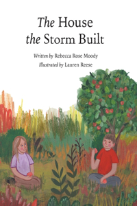 The House the Storm Built