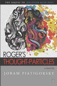 Roger's Thought-Particles